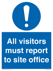 All visitors must report to site office